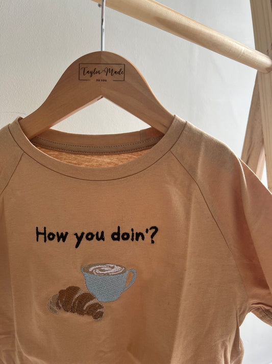 How You Doin' Embroidered T-shirt